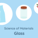 image of the science of glass