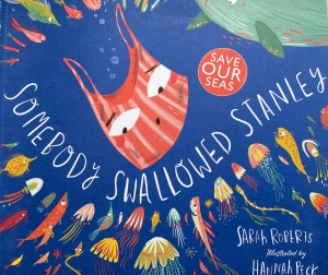Image of book cover for Somebody Swallowed Stanley by Sarah Roberts